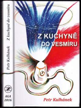 Z kuchyně do vesmíru, aneb, Třináctero příběhů neobyčejně obyčejných