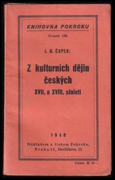 Z kulturních dějin českých XVII. a XVIII. století (Přív.)