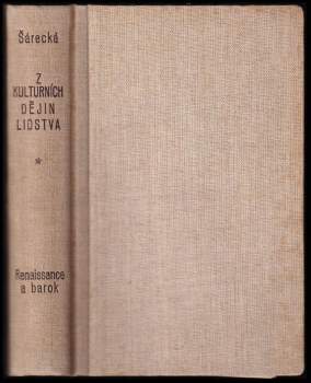 Z kulturních dějin lidstva III. - Renaissance a Barok