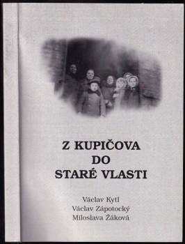 Z Kupičova do staré vlasti