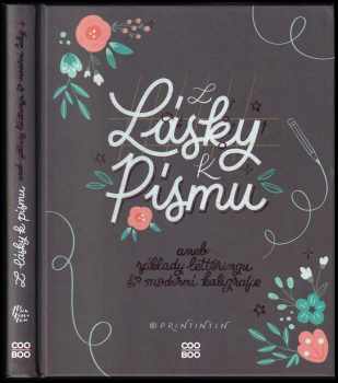 Z lásky k písmu, aneb, Základy letteringu & moderní kaligrafie
