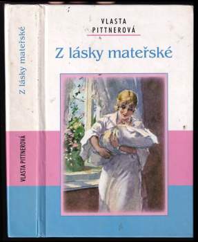Z lásky mateřské