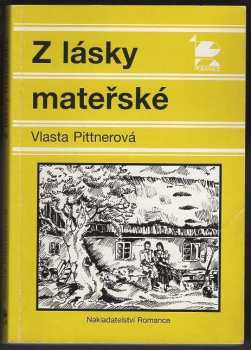 Z lásky mateřské