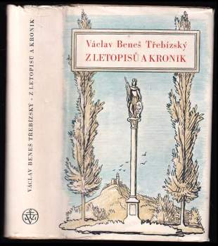 Z letopisů a kronik - Václav Beneš-Třebízský (1950, Vyšehrad) - ID: 165386