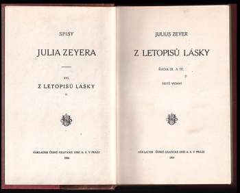 Julius Zeyer: Z letopisů lásky, 1. - 2. svazek (I. - IV. řada)