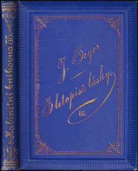 Julius Zeyer: Z letopisů lásky. Řada III