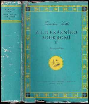 Karolina Světlá: Z literárního soukromí 1. [díl], Vzpomínky.