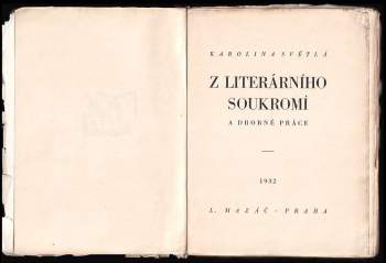 Karolina Světlá: Z literárního soukromí a drobné práce