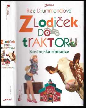 Ree Drummond: Z lodiček do traktoru
