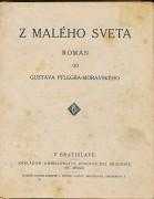 Gustav Pfleger Moravský: Z malého světa