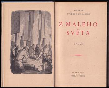 Gustav Pfleger Moravský: Z malého světa