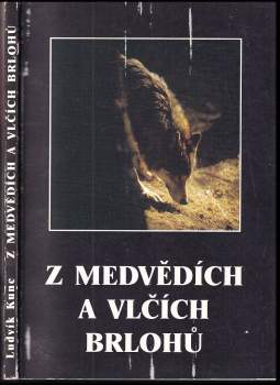 Z medvědích a vlčích brlohů