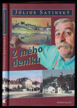 Július Satinský: Z mého deníku