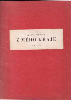 František Patočka: Z mého kraje: 20 kreseb