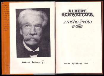 Albert Schweitzer: Z mého života a díla