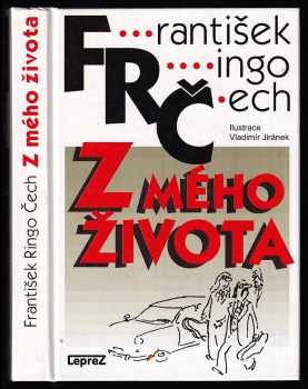 František Ringo Čech: Z mého života