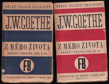 Johann Wolfgang von Goethe: Z mého života