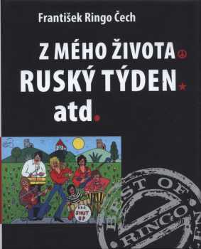 Z mého života ; Ruský týden ; Atd
