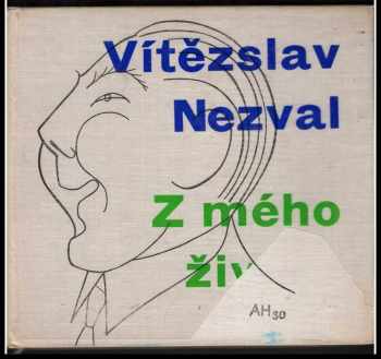 Vítězslav Nezval: Z mého života