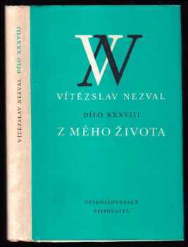 Z mého života - Vítězslav Nezval (1978, Československý spisovatel) - ID: 67134