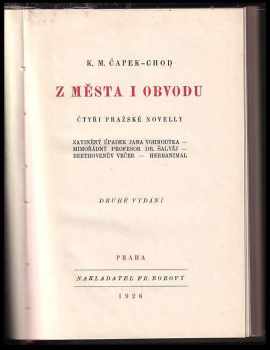 Karel Matěj Čapek Chod: Z města i obvodu