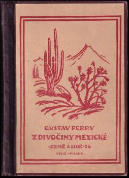 Gabriel Ferry: Z mexické divočiny