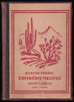 Z mexické divočiny - Gabriel Ferry (1921, Unie)