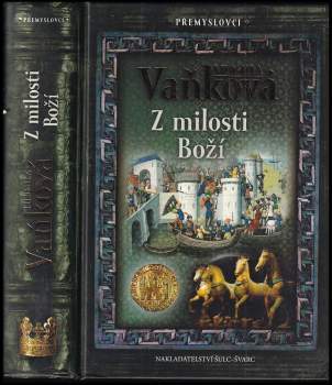 Ludmila Vaňková: Z milosti Boží