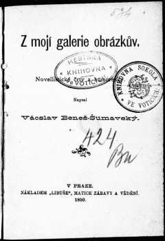 Václav Beneš Šumavský: Z mojí galerie obrázkův