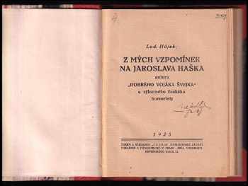 Ladislav Hájek: Z mých vzpomínek na Jaroslava Haška, autora "Dobrého vojáka Švejka" a výborného českého humoristy