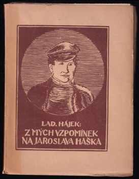 Z mých vzpomínek na Jaroslava Haška