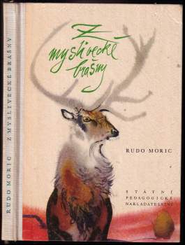Rudo Moric: Z myslivecké brašny