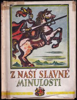 František Palacký: Z naší slavné minulosti