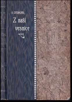 Václav Stoklas: Z naší vesnice