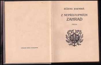 Růžena Jesenská: Z nepřístupných zahrad