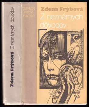 Z neznámych dôvodov - Zdena Frýbová (1990, Tatran) - ID: 441505