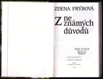 Zdena Frýbová: Z neznámých důvodů