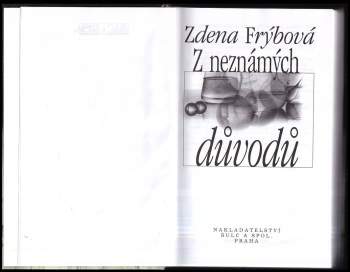 Zdena Frýbová: Z neznámých důvodů