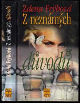 Z neznámých důvodů - Zdena Frýbová (2001, Šulc a spol) - ID: 575939