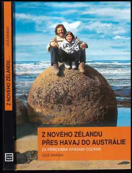 Z Nového Zélandu přes Havaj do Austrálie : za přírodními krásami Oceánie