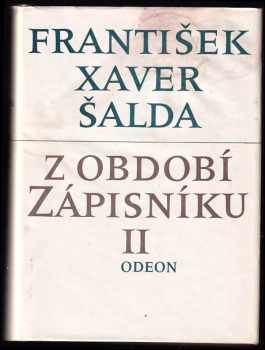F. X Šalda: Z období Zápisníku