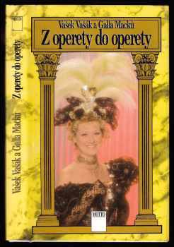Z operety do operety, aneb, Co se tehdy šuškalo