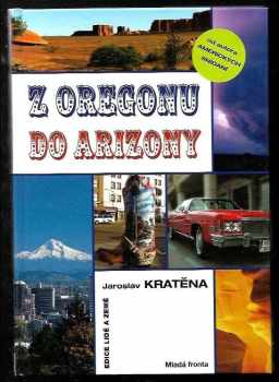Z Oregonu do Arizony, aneb, Tohleto v plánu nebylo