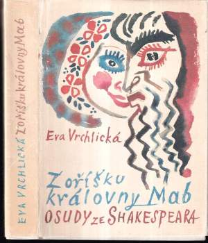 Z oříšku královny Mab : Povídky ze Shakespeara - William Shakespeare (1970, Svoboda) - ID: 828341