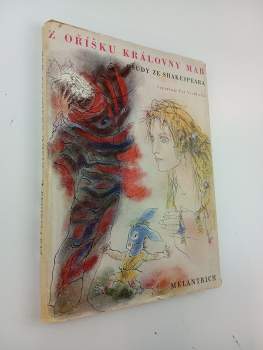 William Shakespeare: Z oříšku královny Mab