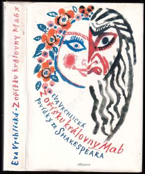 William Shakespeare: Z oříšku královny Mab