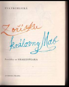 Eva Vrchlická: Z oříšku královny Mab