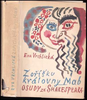 Eva Vrchlická: Z oříšku královny Mab