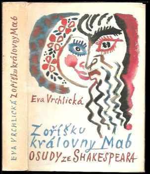 William Shakespeare: Z oříšku královny Mab