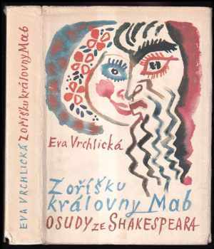 William Shakespeare: Z oříšku královny Mab